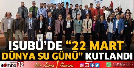 “22 Mart Dünya Su Günü” kutlandı