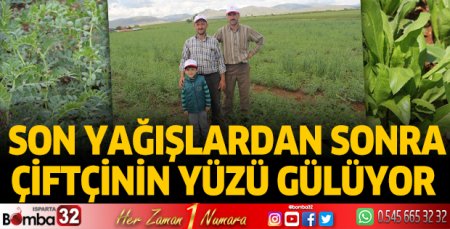 ​Isparta’da çiftçinin yüzü gülüyor