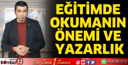 “Eğitimde Okumanın Önemi ve Yazarlık”