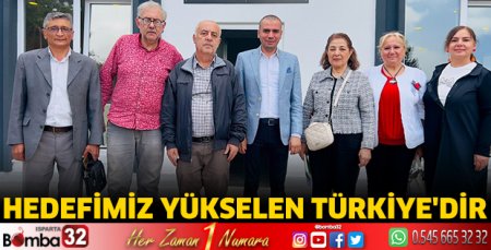 “Hedefimiz yükselen Türkiye'dir”