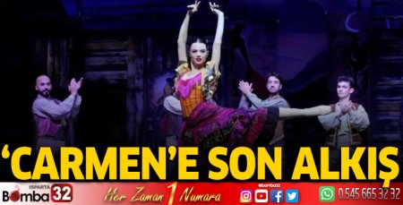 ‘Carmen’e son alkış