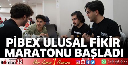“PİBEX Ulusal Fikir Maratonu” başladı