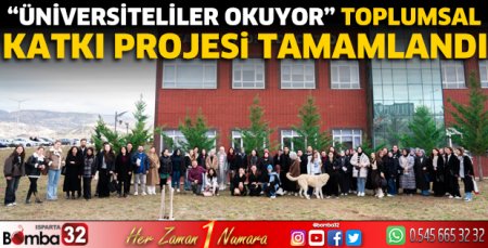 “Üniversiteliler Okuyor” Toplumsal Katkı Projesi tamamlandı