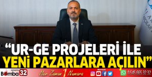 “Ur-Ge Projeleri İle Yeni Pazarlara Açılın”