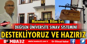  DEĞİŞEN ÜNİVERSİTE SINAV SİSTEMİNİ DESTEKLİYORUZ VE HAZIRIZ