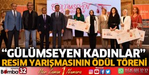  Gülümseyen Kadınlar Resim Yarışmasının ödül töreni yapıldı