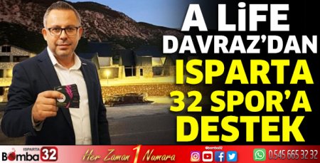A Life Davraz'dan Isparta32 Spor'a destek