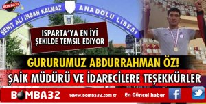 ABDURRAHMAN ÖZ ISPARTA’YI GURURLA TEMSİL EDİYOR