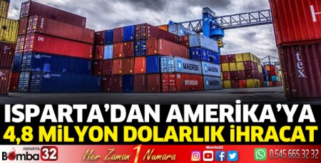 ABD'ye 4,8 milyon dolar değerinde ihracat