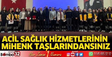 Acil sağlık hizmetlerinin mihenk taşlarındansınız