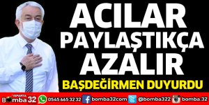 ACILAR PAYLAŞTIKÇA AZALIR