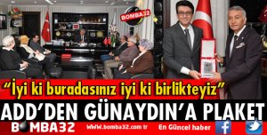 ADD'DEN GÜNAYDIN’A PLAKET