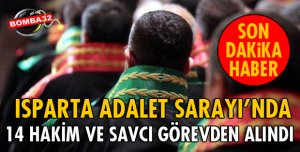 ADLİYEDE 14 HAKİM VE SAVCI GÖREVDEN ALINDI