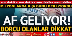 AF GELİYOR