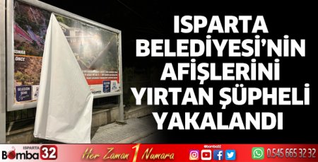 Afiş yırtan şüpheli yakalandı