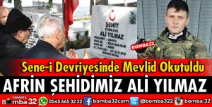 AFRİN ŞEHİDİMİZ ALİ YILMAZ İÇİN OKUTULAN MEVLİDE KATILDI