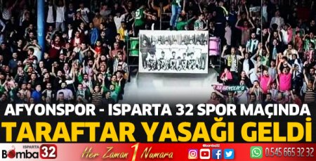 Afyonspor maçında taraftar yasağı 