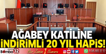 Ağabey katiline indirimli 20 yıl hapis
