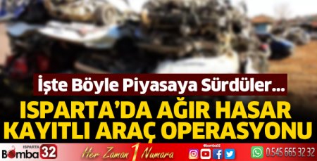 Ağır hasar kayıtlı araç operasyonu
