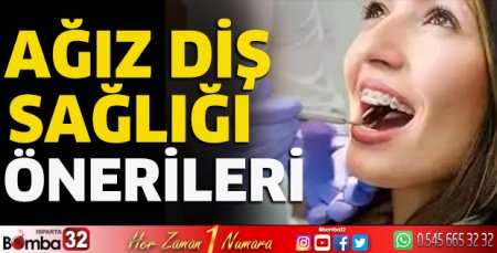 Ağız diş sağlığı önerileri