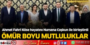 Ahmet Fahri Köse hayatını Nursena Coşkun ile birleştirdi