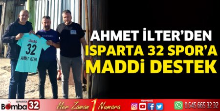 Ahmet İlter’den Isparta 32 Spor’a maddi destek