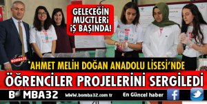 AHMET MELİH DOĞAN ANADOLU LİSESİ'NDE BİLİM ŞENLİĞİ
