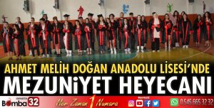 Ahmet Melih Doğan Anadolu Lisesi'nde mezuniyet heyecanı