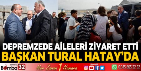Ahmet Tural Hatay’da