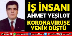 AHMET YEŞİLOT VEFAT ETTİ