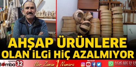 Ahşap ürünlere olan ilgi hiç azalmıyor 