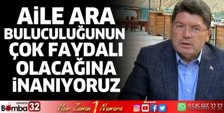 Aile ara buluculuğunun çok faydalı olacağına inanıyoruz