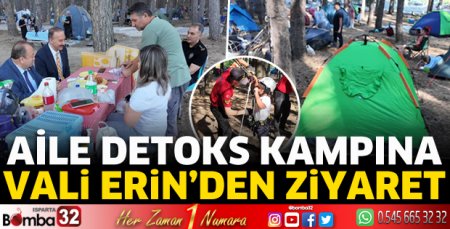 Aile doğa kampına Vali Erin'den ziyaret