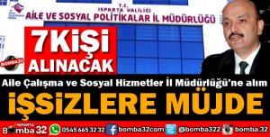 AİLE SOSYAL POLİTİKALAR İL MÜDÜRLÜĞÜNE İŞÇİ ALIMI YAPILACAK