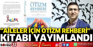 Aileler İçin Otizm Rehberi kitabı yayımlandı