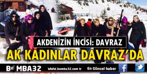 AK KADINLAR DAVRAZ'DA STRES ATTI