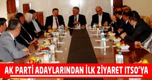 AK PARTİ ADAYLARINDAN İLK ZİYARET ITSO’YA 
