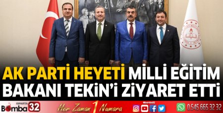 AK Parti Heyeti Milli Eğitim Bakanı Tekin’i ziyaret etti 