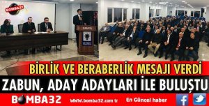 AK PARTİ İL BAŞKANI ZABUN ADAY ADAYLARI İLE BULUŞTU