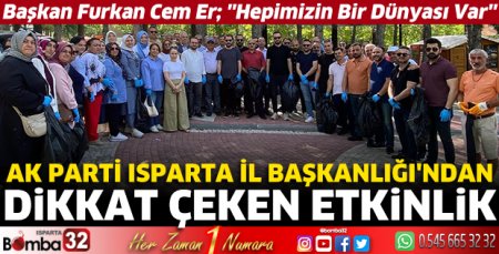 Ak Parti Isparta İl Başkanlığı'ndan dikkat çeken etkinlik