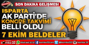 AK PARTİ ISPARTA TEŞKİLATI KONGREYE GİDİYOR