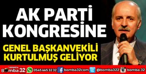 AK PARTİ KONGRESİNE KURTULMUŞ GELİYOR