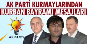 AK PARTİ KURMAYLARINDAN BAYRAM MESAJI