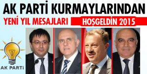 AK PARTİ KURMAYLARINDAN YENİ YIL MESAJI