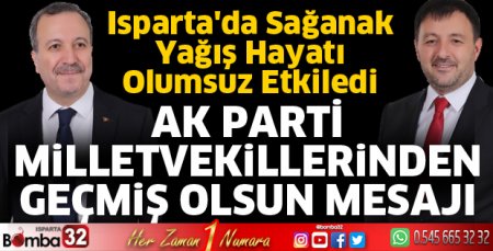 AK Parti Milletvekillerinden Geçmiş Olsun Mesajı