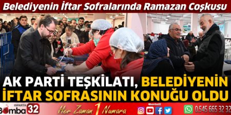 AK Parti teşkilatı, belediyenin iftar sofrasının konuğu oldu