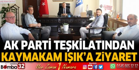 Ak Parti Teşkilatından Kaymakam Işık'a ziyaret