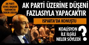 AK PARTİ ÜZERİNE DÜŞENİ FAZLASIYLA YAPACAKTIR