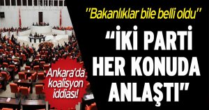 AK Parti ve MHP anlaştı