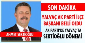 AK PARTİ YALVAÇ İLÇE BAŞKANI BELLİ OLDU